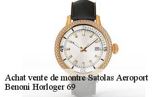 Achat vente de montre  satolas-aeroport-69125 Benoni Horloger 69